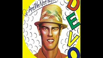 Devo Gut Feeling Slap Your Mammy 2001 remaster HQ Devo Gut Feeling Slap Your Mammy 2001 remaster HQ