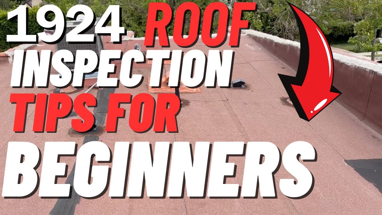Roof Inspection Tips For Beginners | Roof Inspections What To Look For ...
