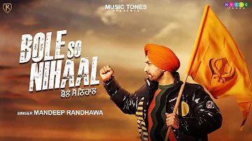 Bole So Nihaal (Official Video) | Mandeep Randhawa | Music Tones | Latest Punjabi Shabad 2023