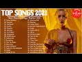 Top 40 Popular Songs 2021 || Top Songs This Week || Best English Songs Playlist 2021