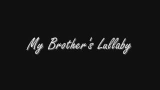 My Brother's Lullaby by Silver