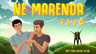 Fejo   Ne Marenda | Malayalam Song [Official Lyric Video] (Prod. Jeffin Jestin)