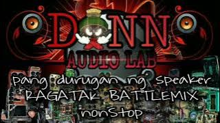 Pang Basagan at Durugan ng Speaker Mo! DonnAudioLab all times ragatak nonstop BattleMix | warning...