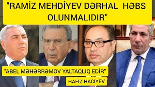 HAFİZ HACIYEVDƏN RAMİZ MEHDİYEV,SİYAVUŞ NOVRUZOV VƏ ABEL MƏHƏRRƏMOVUN ÜNVANINA SƏRT SÖZLƏR
