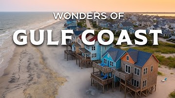 Wonders of Gulf Coast | Top Gulf Coast Beaches to Visit | Travel Video 4K