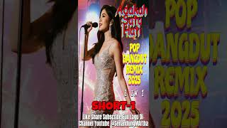 Adakah Satu Hati Pop Dangdut Remix 2025 2 In 1 Short 1 japan coversong bestlagupopindonesia