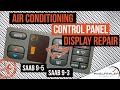 Air conditioning control panel Display Repair - Saab 9-5 / 9-3 - pixel error