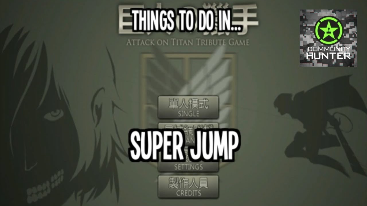 Things to do in... Attack On Titan Super Jump YouTube