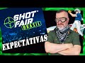 ShotFair Brasil 2025 (Expectativas)