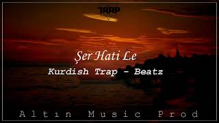 Kurdish Trap - '' Le Şer Hati '' -  Remix  - ( Altın Trap prod. ) HD Resimi