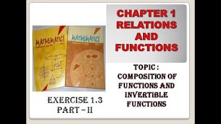Class 12 : Math : Chapter 1 : Relation and Function : Topic: Inverse Function Exercise 1.3 || Part 2