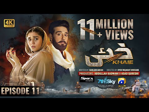 Khaie Episode 11 - - Digitally Presented By Sparx Smartphones - 31St January 2024