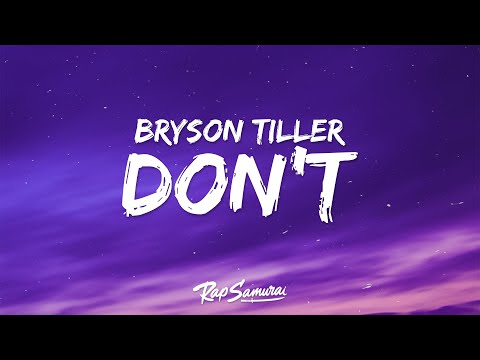 Bryson Tiller - Don't (Lyrics)