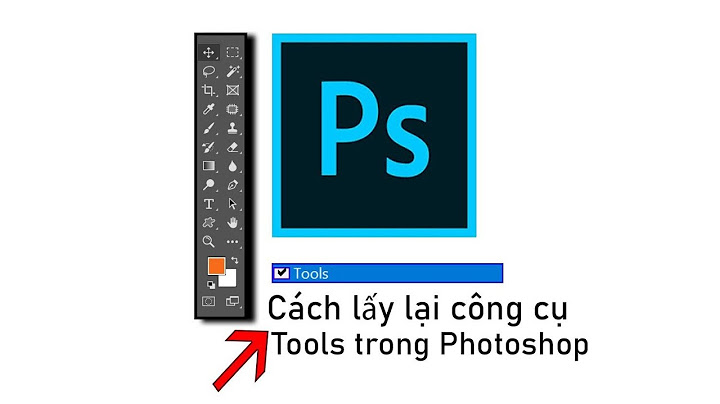 Cách mở thanh công cụ trong Photoshop