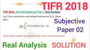 TIFR 2018 Mathematics Subjective Paper Solution | TIFR 2018 Math Part 2 Real Analysis Solution