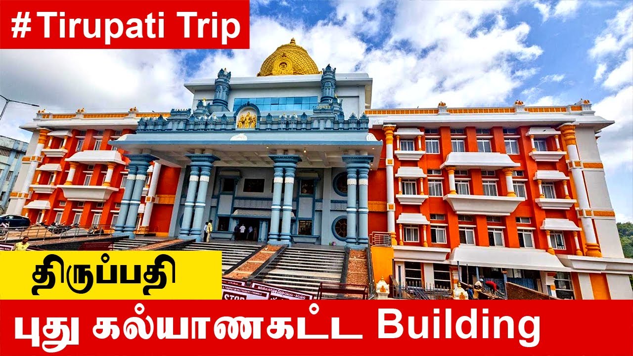 Thirupathi New Kalyanakatta Building 