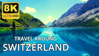 Switzerland in 8K ULTRA HD | Swiss Nature With Relaxing Music (60 FPS)