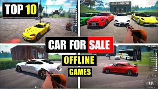 Top 10 Games Like Car For Sale Simulator For Android | Games Like Car For Sale Simulator for android screenshot 1