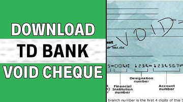 Hoe download ik de TD Bank Void Cheque 2025? | Toegang tot en gebruik van de Void Cheque in de TD...