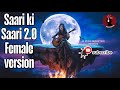 Saari ki Saari 2.0 Female version Full HD #asmusicproduction #trendinginindia