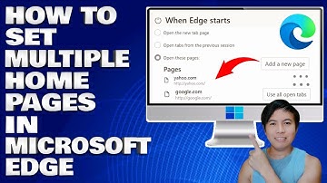 How To Set Multiple Home Pages in Microsoft Edge Browser