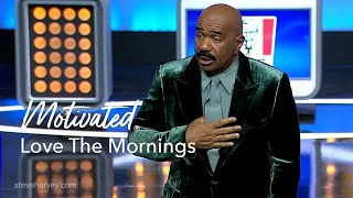 Love The Mornings Motivational Talks With Steve Harvey