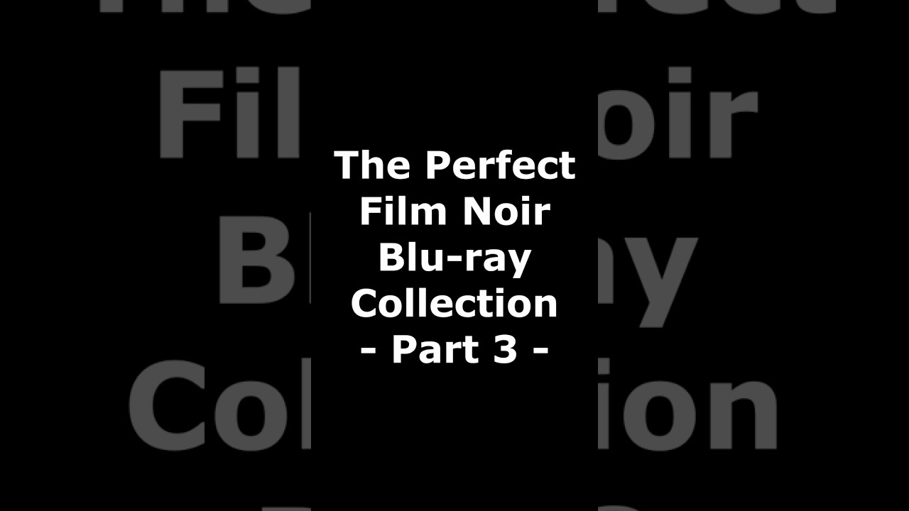 My collection of just about every classic noir available on Blu-ray. Part 3 of 4.

Find yourself in