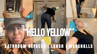 “Hello Yellow”… Bathroom Refresh|Lunch|Marshalls