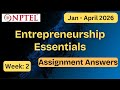 NPTEL Entrepreneurship Essentials Week 2 Assignment Answers With Explanation | Jan–Apr 2026