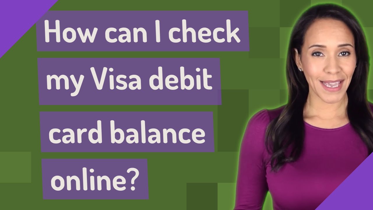 how-can-i-check-my-visa-debit-card-balance-online-youtube