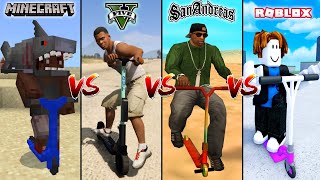 MINECRAFT SCOOTER VS GTA 5 SCOOTER VS ROBLOX SCOOTER VS GTA SAN ANDREAS SCOOTER - WHICH IS BEST?