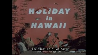 UNITED AIRLINES 1950s HAWAII TRAVELOGUE DC-7 MAINLINER " HOLIDAY IN HAWAII " 74852