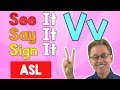 See it, Say it, Sign it | The Letter V | ASL for Kids | Jack Hartmann