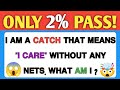 Only 2% Can Solve All 20 Riddles! Can You Beat This Challenge? 🤯 I Oye Quiz 