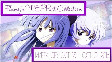 MEP Parts Collection (Weeks of: Oct 15th - Oct 21st)