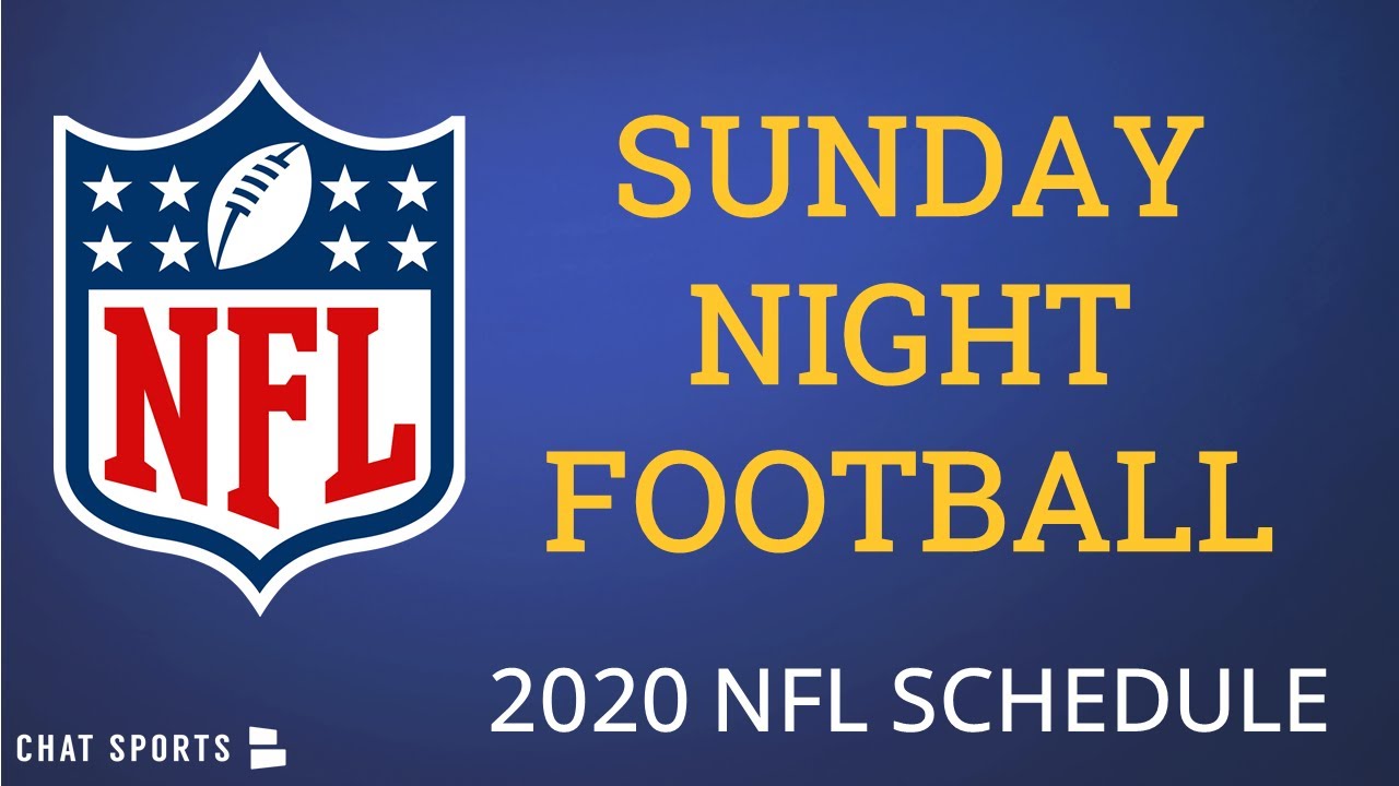 Sunday Night Football 2020 Breaking Down Every Snf Game From The 2020 Nfl Schedule Release Youtube