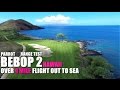 PARROT BEBOP 2 Review Part 3 - Open Ocean Range Test - [Journey To Molokini Island!]
