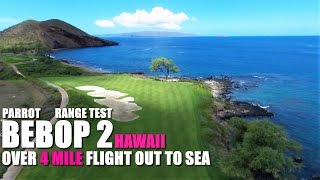 PARROT BEBOP 2 Review Part 3 - Open Ocean Range Test - [Journey To Molokini Island!]
