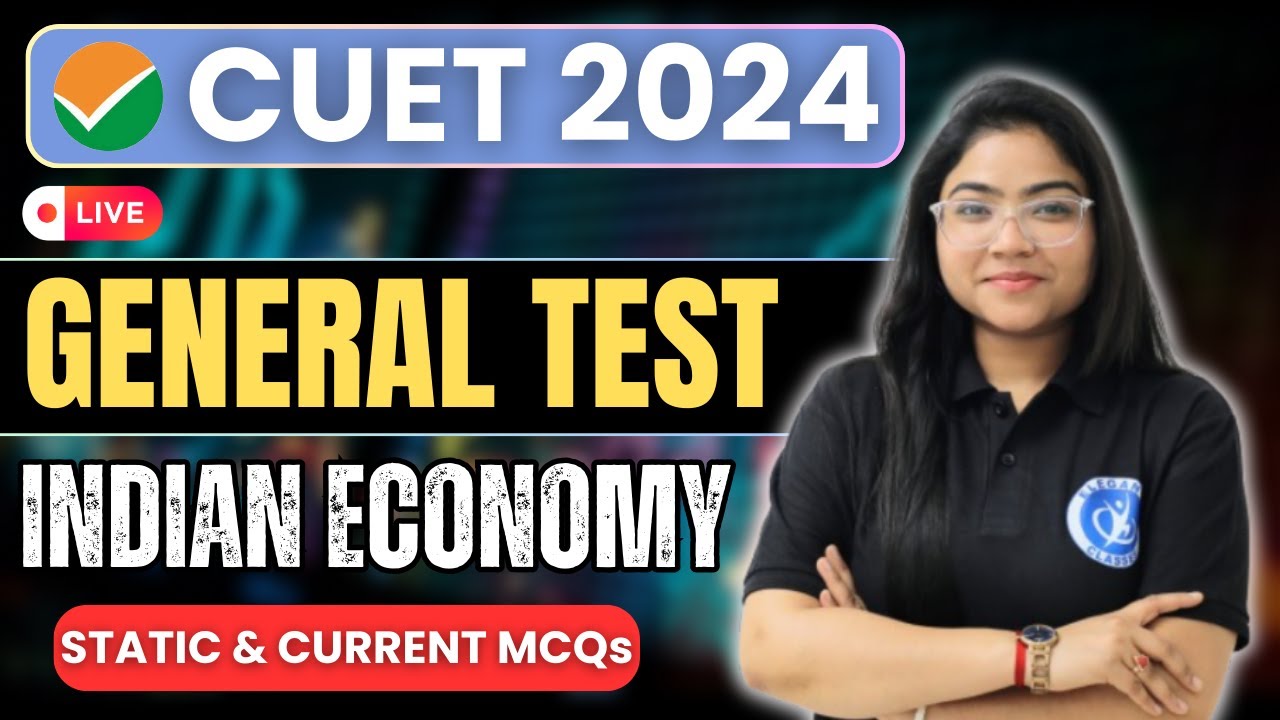 CUET 2024 | Most Expected MCQs | Indian Economy | General Test - YouTube