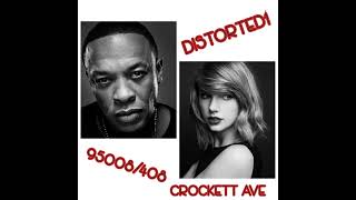 Distorted1 - Dr. Dre /Taylor Swift - Xxplosive / Shake It Off