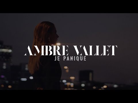 Ambre Vallet - Je Panique