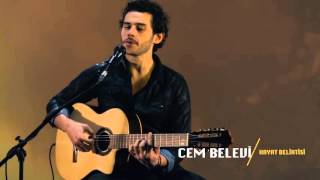 Cem belevi - hayat belirtisi (akustik performans ) Resimi