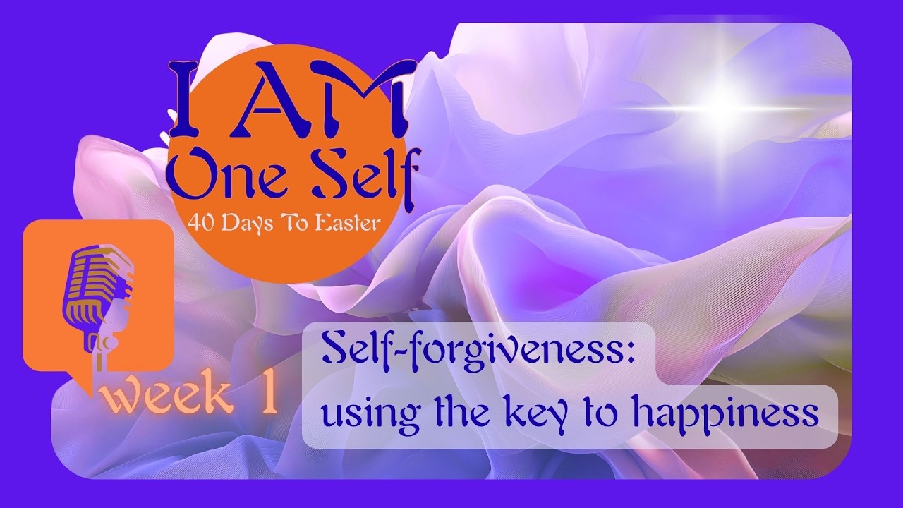 Self-forgiveness | Song of Prayer