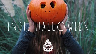 Indie Halloween 2022 🎃 - A Dark & Spooky Indie/Folk/Alternative Playlist