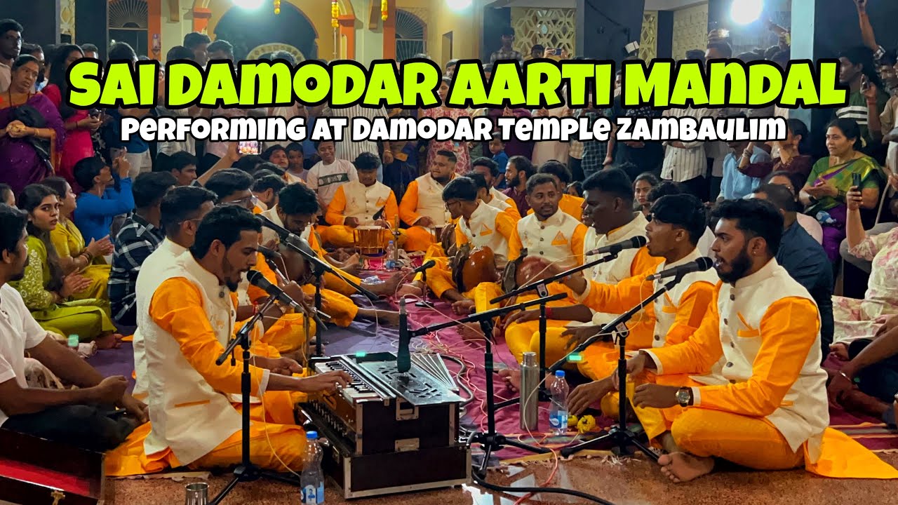 Sai Damodar Aarti Mandal Performing At Shree Damodar Temple Zambaulim 