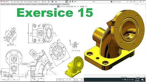 SOLIDWORKS 3D. Thực hành vẽ khối 3D trong Solidworks (P15)/KhanhNV Channel