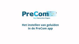 Instructievideo: Geluiden instellen van de PreCom app. screenshot 4