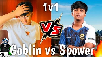 Goblin vs Spower 1v1 TDM Battle🚀 | Soul Goblin vs Spower | Team Soul
