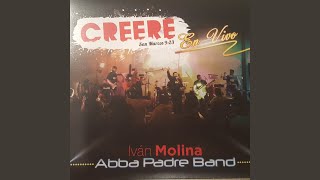 Video thumbnail of "Ivan Molina & Abba Padre Band - Fluye Sobre Mi (En Vivo)"