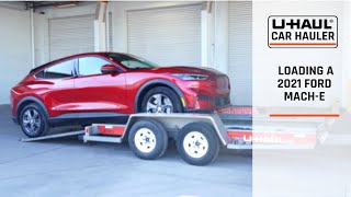 Loading a 2021 Ford Mustang Mach-E On a U-Haul Car Hauler